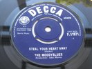The Moody Blues STEAL YOUR HEART AWAY / LOOSE YOUR MONEY 1964 UK 7