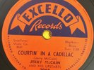 Jerry McCain Courtin' In A Cadillac b/w That's What They Want    Excello 78 RPM