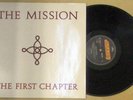 The Mission	 - the First Chapter LP (1)	1986	Phonogram 832 527 1