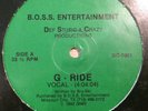 Def Stupid & Crazy Productions - G - Ride 12” RARE 1992 TEXAS GANGSTA RAP