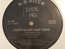 K-B Rock - Everybody In The House (Chill) 12” RARE 1992 NEW YORK RANDOM RAP