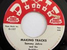 Sammy Johns & Devilles Making Tracks b/w Words Don't Come My Way rare rock  218