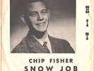 CHIP FISHER--PICTURE SLEEVE + 45---(SNOW JOB)--PS--PIC--SLV