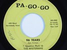 Garage Mod Psych 45 ? & THE MYSTERIANS 96 Tears PA-GO-GO HEAR