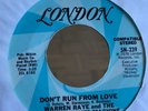 WARREN RAYE AND THE INFERNAL BLUES MACHINE DON'T RUN FROM LOVE 45 RECORD VG+