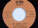 Doo Wop 45 TONY & THE MASQUINS My Angel Eyes RUTHIE HEAR