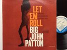 Big John Patton Let Em Roll Blue Note 4239 84239 RVG Mono 1st Press Jazz LP