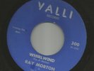 ROCKABILLY SURF + EXOTICA INSTROS - RAY MORTON- WHIRLWIND / JUNGLE  -HEAR -VALLI