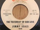 JIMMY SEALS northern soul 45 The Yesterday Of Our Love   Challenge promo