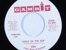 Psych 45 ERIK Child Of The Sea GAMBIT HEAR VG+/VG++ promo