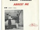 JAMO THOMAS    - Arrest Me  - THOMAS  -    7