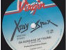 X RAY SPEX Oh Bondage Up Yours 7