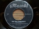 Pio Leiva y Guaracheros -  SOY DE CAMAGUEY / Son Montuno - MAMBI CUBA 45 hear