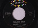 JACKIE TAYLOR: Walkin' Back / I've Been Loved 45 Soul