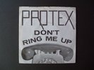Rare - 1978 PROTEX - Don't Ring Me Up - 7