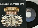 S  Hughes / Thrall - The Look in your Eye (1982) HOLLAND 7
