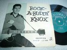 BUDDY KNOX EP..ROCK A BUDDY KNOX..SUPERB UK IST ISSUE COLUMBIA LABEL SEG 7732