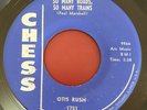 Otis Rush So Many Roads, So Many Trains b/w I'm Satisfied Original Chess 45