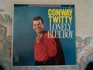 CONWAY TWITTY LONELY BLUE BOY LP