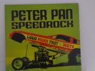 Peter Pan Speedrock – Loud Mean Fast & Dirty Vinyl LP Oi Punk Skin Hardcore Rock