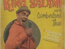 KING SALAMI & THE CUMBERLAND THREE - Fourteen Blazin' Bangers (reissue) - LP