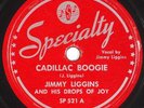 JIMMY LIGGINS & DROPS OF JOY: Cadillac Boogie / Blues US Specialty R&B 78 V Hear