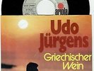 UDO JÜRGENS * Griechischer Wein * ARIOLA Österreich * Schlager 45 * NM