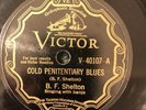Victor 40107 B.F. Shelton COLD PENITENTIARY BLUES 78rpm BRISTOL 1927  E - - /V+