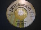 Otis Smith - Let Her Go - Perception 70's Pressing Northern Soul