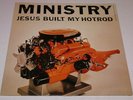 Ministry - Jesus Built My Hotrod 12