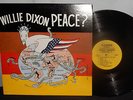 WILLIE DIXON & CHICAGO BLUES ALL STARS 1971 LP PEACE? PRIVATE LBL NM NR VPI