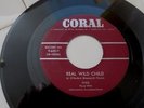 1958 ROCKABILLY 45 IVAN BUDDY HOLLY on CANADA CORAL M- ''REAL WILD CHILD''