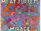 Meat Puppets - Mirage LP - SST VG+