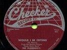 FLAMINGOS (Would I Be Crying / Just For A Kick) R&B/SOUL 78  RPM  RECORD