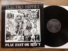 Electro Hippies ?– Play Fast Or Die - UK grindcore Crust Punk 1989 LP NM