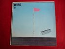 Wire  Pink Flag  Us first Pressing