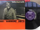 Johnny “Hammond” Smith - Talk That Talk - New Jazz 8241 PROMO NM- Prestige Mono