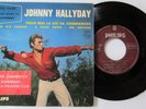 45 T VINYLE  JOHNNY HALLYDAY RAY VENTURA /D'OU VIENS TU ??   hors commerce PROMO