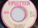 THE DIAMONDS - TALK ABOUT IT - UPSETTER ( ROOTS REGGAE 7 )