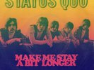 STATUS QUO MAKE ME STAY A BIT LONGER RARE DUTCH PYE EXCELLENT