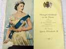 Through Childhood to the Throne Queen Elizabeth II   ALP 1043   33 RPM