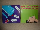 Big Black 2 X lp - Atomizer  & Songs about fucking - preowned slightly used