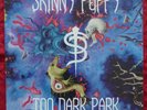 SKINNY PUPPY Too Dark Park SEALED & AS NEW Mint Original Vinyl LP 1990 Capitol