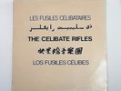 The Celibate Rifles 