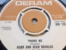 Robb and Dean Douglas Phone Me / I Can Make It With You Deram Soul