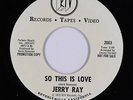 Deep Soul 45 - Jerry Ray - So This Is Love - RTV - VG++ mp3