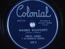 Latin 78 PEPITO TORRES Mambo Rhapsody COLONIAL HEAR
