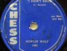 HOWLIN WOLF-I DIDN'T KNOW /MOANIN FOR MY BABY ON CHESS BLUES 78RPM
