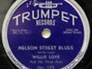 WILLIE LOVE-NELSON STREET BLUES /V-8 FORD ON TRUMPET BLUES 78RPM-EX