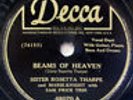 SISTER ROSETTA THARPE-BEAMS OF HEAVEN /PRECIOUS MEMORIES ON DECCA BLACK GOSPEL 7